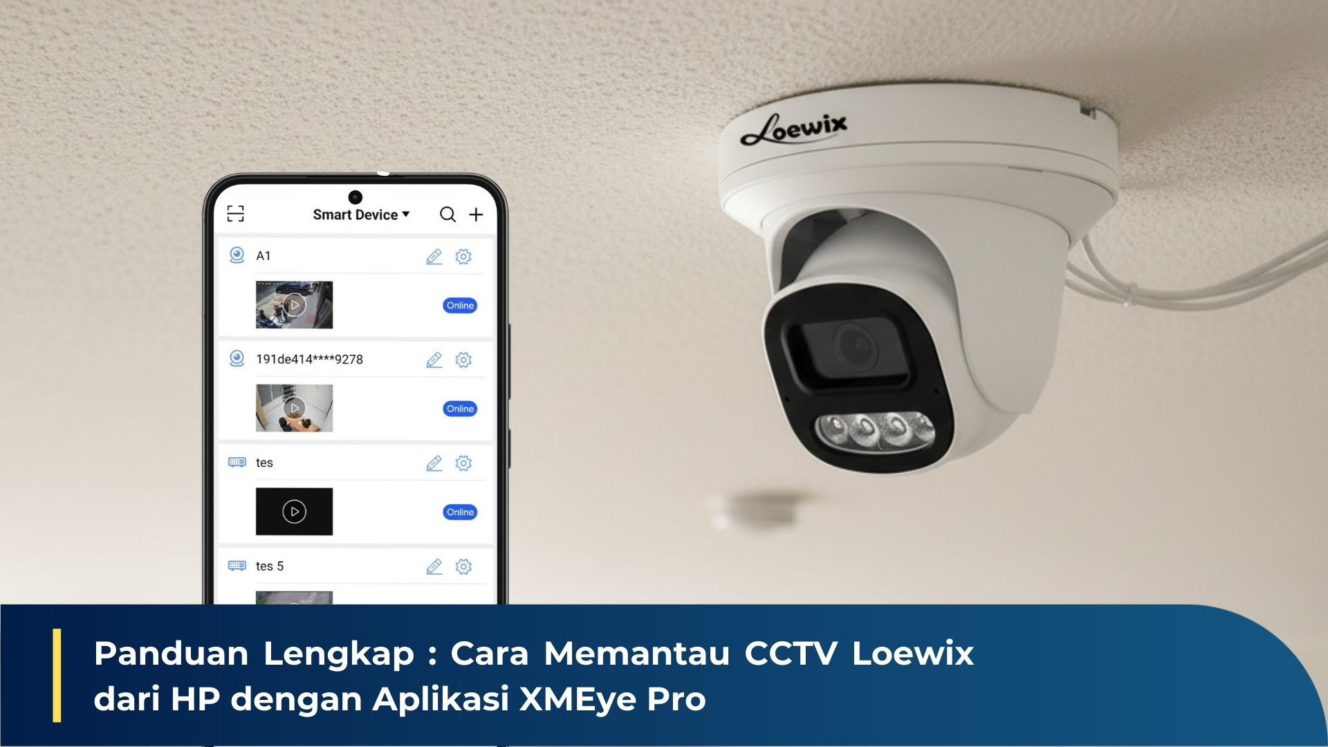 How to Monitor Loewix CCTV from Your Phone Using XMEye Pro App